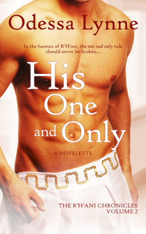 His One and Only (The R'H'ani Chronicles, 2)