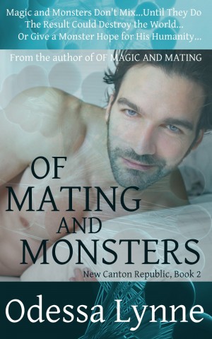 Of Mating and Monsters by Odessa Lynne